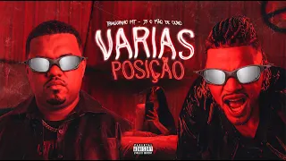 VARIAS POSIÇÃO - THIAGUINHO MT, JS O MÃO DE OURO ( Audio Oficial )