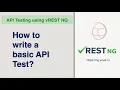 API Testing - How to write a basic API Test in vREST NG Application