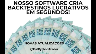 Novas Atualizações no Software de  Backtesting FutPythonTrader