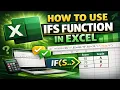 How to use the IFS function in Excel