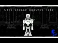 Download Lagu Richard - [ UT: Skeleton's Plan ] Last Chance Agaisnt Fate (Official Phase 2)