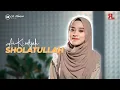 Download Lagu SHOLATULLAH - AI KHODIJAH