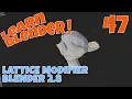 Blender 2 8 Lattice Modifier - Same Tool Different Version Learn It Now and Use it Forever
