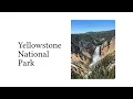 Wikipedia Read Aloud - Yellowstone National Park