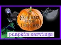 Carving Nightmare Before Christmas Pumpkins