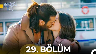 Erkenci Kuş 29 Bölüm 