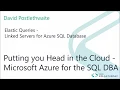 Azure SQL Database Elastic Queries