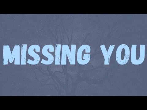 Download MP3 MBoogz9 - Missing You (Lyrics) “She send me a text like ‘Boogz, are you missing me?’”