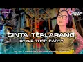 Download Lagu DJ cinta terlarang x Tiongkok Genk x sam vito n DJ Dayu fndrtn