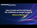 How to Create and Use Self-Signed SSL Certificates Google Chrome