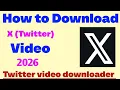 How to Download X Twitter Twitter X kaise download kare