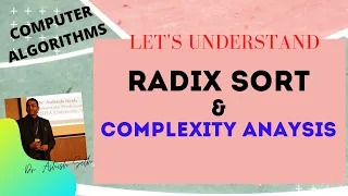 Radix Sort and its Complexity Analysis