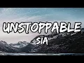 Download Lagu Sia - Unstoppable (Lyrics)\