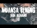 Download Lagu Lyric/Lirik Nuansa Bening - Vidi Aldiano ( Cover by Mahesa Diaz )
