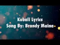 Brandy Maina - Kubali Lyrics