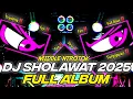 Download Lagu DJ FULL ALBUM - SHOLAWAT TRENDING 2025 FULL BASS‼️