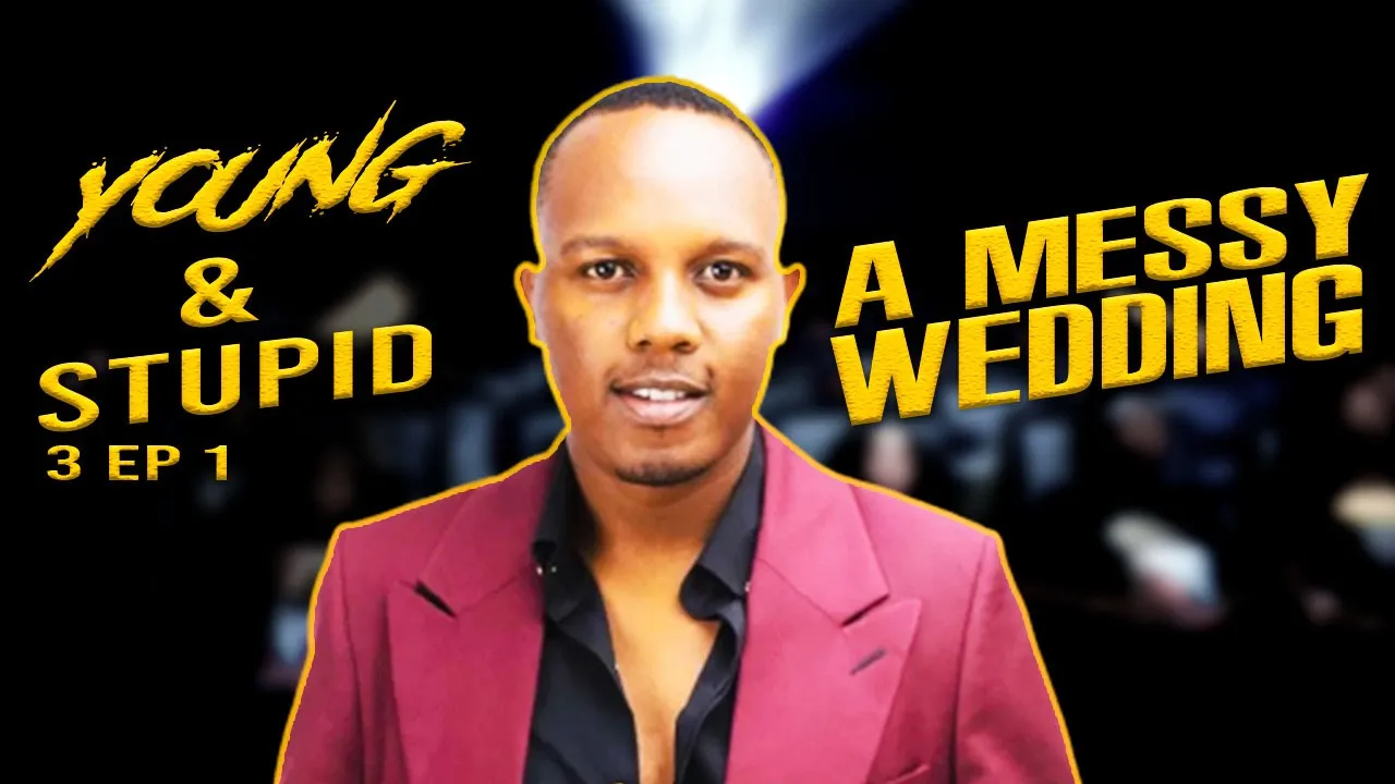 A Messi Wedding - Young & Stupid 3 Ep 1