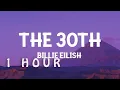 1 HOUR Billie Eilish - The 30th
