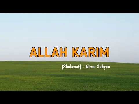 Download MP3 ALLAH KARIM - NISSA SABYAN | lirik dan terjemahan