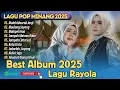 Download Lagu Rayola - BIALAH MAURAK JANJI - MAULANG SAYANG || LAGU POP MINANG TERPOPULER 2025