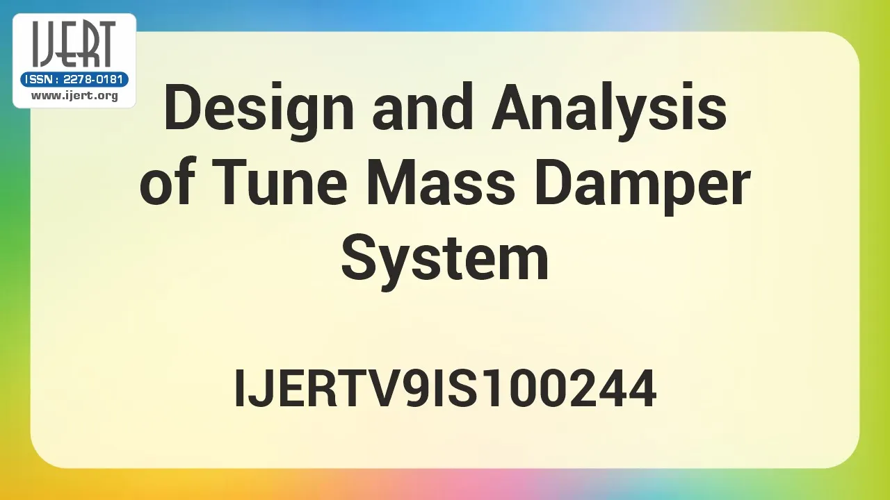 Design and Analysis of Tune Mass Damper System