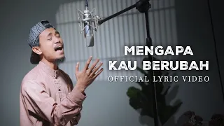 valdy nyonk mengapa kau berubah official lyric video 