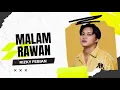 Download Lagu Rizky Febian - Malam Rawan | Lirik