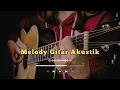 Download Lagu Instrumental Gitar Akustik  | Instrumen Musik Melodi Gitar Akustik
