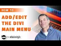 How to Setup Edit the Main Menu in Your Divi WordPress Site