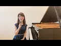 【もう一度 ピアノで弾いてみた】[ re: ] ／『もう一度』期間限定公開  「別れの曲」byアジアントリニティ ピアニスト茉莉