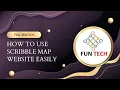 How to use scribble map website easily