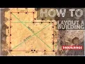 How To Layout a Building The Start of a Build Series