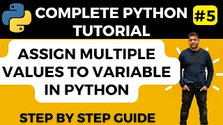 Assign Multiple Values to Variable in Python Variable in Python Python Tutorial Learn Python