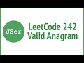 leetCode 242 - Valid Anagram JSer