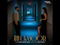 Bin Kasoor - Akasa & Aniket Shukla