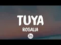 Download Lagu ROSALIA - TUYA (Letra/Lyrics)