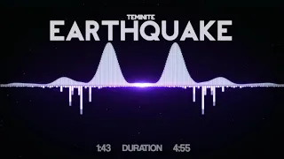 Download Teminite - Earthquake MP3