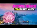 Myrtle Beach South Carolina The ULTIMATE Travel Guide MUST-KNOW Tips