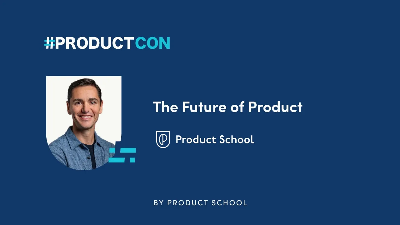 #ProductCon SF '23: Future of PM by Product School CEO & Founder, Carlos Gonzalez de Villaumbrosia - YouTube thumbnail