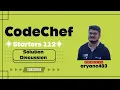 CodeChef Starters 112 Editorial with Red Coder