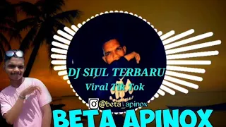 Download Viral Tik Tok Yang Kalian Cari ||||||DJ SIUL TERBARU |||||| BETA APINOX MP3