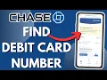 How To Find Your Debit Card Number On Chase App - 2026 UPDATED