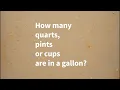 How many quarts pints or cups are in a gallon