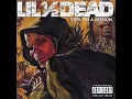 Low Down - Lil' 1/2 Dead
