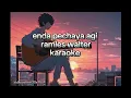 Download Lagu Enda pechaya agi karaoke HD