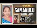 Samanlu Bagundali Aunty trolling Dj song//Samanlu // insta Trend trolling Dj song//Telugu dj songs//