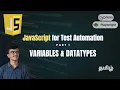 Variables and Data Types in JavaScript Tamil JavaScript for Test Automation Beginners - Ep 1