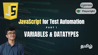 Variables and Data Types in JavaScript Tamil JavaScript for Test Automation Beginners - Ep 1
