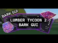 NEW OP Lumber tycoon 2 Bark GUI DUPE TP BASE DROP BUILD MODE KICK BRING TREES AND MORE