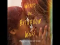 the Chainsmokers if walls could talk